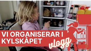 Vi organiserar i vårt kylskåp VLOGG [upl. by Iosep]