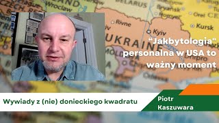 quotJakbytologiaquot personalna w USA to ważny moment  mówi Piotr Kaszuwara [upl. by Libnah]