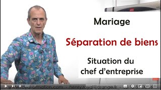 Chef dentreprise et régime de la séparation de biens [upl. by Ji]