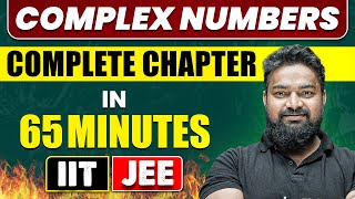 COMPLEX NUMBERS in 65 Minutes  Full Chapter Revision  Class 11th JEE [upl. by Willumsen783]