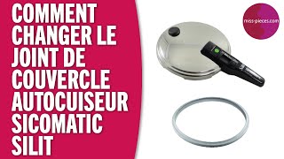 Comment changer le joint de couvercle dun autocuiseur Sicomatic Silit [upl. by Edison]