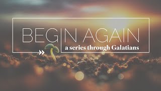 Begin Again  Week 10 9 AM  severnonline [upl. by Wamsley]