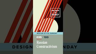 Russian Constructivism  Day 35 of 100 Days of Design shorts [upl. by Elbring131]