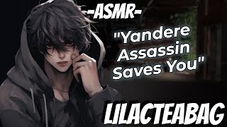 M4F A Yandere Assassin Saves You And Keep You for Himself Soft Yandere KidnappingWholesome [upl. by Meekah]