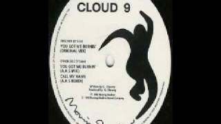 Cloud 9  You Got Me Burnin Original Mix [upl. by Emelina]