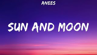 Anees  Sun and Moon Lyrics iluna Nobita [upl. by Alyn]