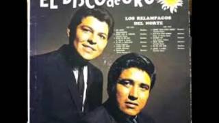 Los Relampagos del norte disco completo el disco de oro [upl. by Masson]