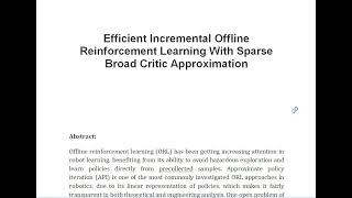 Efficient Incremental Offline Reinforcement Learning With Sparse Broad Critic Approximation [upl. by Gere]