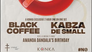 BLACK COFFEE amp KABZA DE SMALL LIVE  KONKA [upl. by Enihpad]