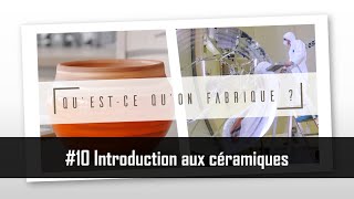 Introduction aux céramiques  QQF 10 [upl. by Major]