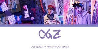 JOWOOCHAN PARKHYUNJIN ACHILLO  OGZ Lyrics Han Rom Eng [upl. by Ettenal512]