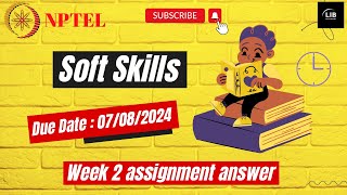 Soft Skills Week 2 assignment answers  NPTEL July 2024  Learn in brief [upl. by Meggs293]