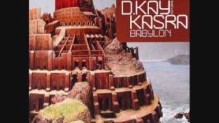 dkay feat kasra  babylon [upl. by Carrel]