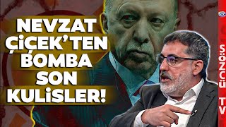 AKP İçten Patladı Patlayacak Meğer Neler Olmuş Neler Nevzat Çiçek Son Kulisleri Anlattı [upl. by Dyche]