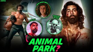 What is Animal Park  Post Credits Explained  Ranbir Kapoor  Sandeep Reddy Vanga  Bobby Deol [upl. by Burkley]