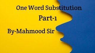 Important One word substitution by Mahmood Sir [upl. by Camel]