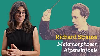 Richard Strauss Metamorphosen y Alpensinfonie Explicación [upl. by Ettegdirb]