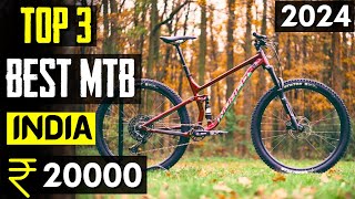 Top 3 best MTB under 20000 in india in 2024⚡best gear mtb cycle under 20000 rupees  Best MTB Cycle [upl. by Alyosha]