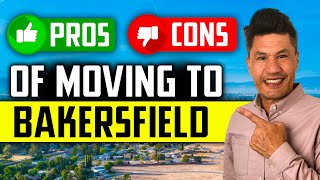 Pros and Cons of moving to Bakersfield California [upl. by Ahsit43]