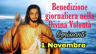 Benedizione nella Divina Volontà con don Umberto DallIgna 1 Novembre 2024 [upl. by Ermeena]