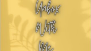 Unbox With Me [upl. by Einnep843]