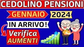 ✅AUMENTI PENSIONI 2024➡️IN ARRIVO👉VERIFICA CEDOLINO DI GENNAIO❗ [upl. by Spooner437]