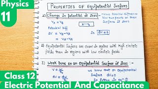 11 Properties of Equipotential Surfaces Electrostatic Potential and Capacitance Class12 Physics [upl. by Najed]