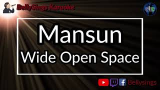 Mansun  Wide Open Space Karaoke [upl. by Ah]