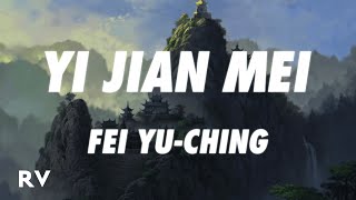 Fei Yuching  Yi Jian Mei Xue hua piao piao Lyrics [upl. by Oniskey]