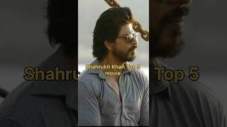 Shahrukh Khan Top 5 movie in Bollywood srk shorts yshorts [upl. by Festatus]