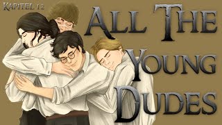 All The Young Dudes  Kapitel 12  Harry Potter FanFiction Hörbuch [upl. by Prober787]