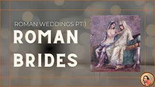 The Experience of Roman Brides [upl. by Mosnar]