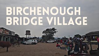 Birchenough Bridge Village Tour [upl. by Nnylrac]