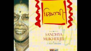 Mano Niye Priya Jeona Chole Sandhya Mukherjee [upl. by Lehman]