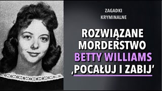 SPRAWA BETTY WILLIAMS  KAROLINA ANNA [upl. by Zeiler]