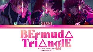 BAE BErmud△ Tri△nglE Paradox Live（パラライ）Color Coded Lyrics 歌詞 [upl. by Fernanda]