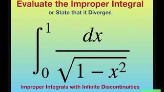 Evaluate Improper Integral dxsqrt1x2 over 0 1 Infinite Discontinuities [upl. by Leirza]