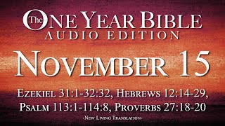 November 15  One Year Bible Audio Edition [upl. by Ericka]