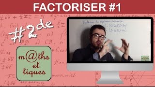 Factoriser avec facteur commun  Seconde [upl. by Gelman]