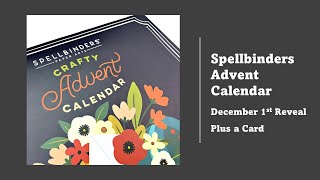 Spellbinders  2022 December 1 Crafty Advent Reveal And a Card [upl. by Obeng]