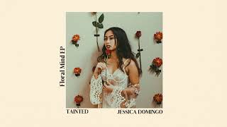 Jessica Domingo  Tainted Official Audio [upl. by Yoccm]