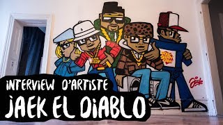 Interview dartiste — Jaek el Diablo [upl. by Celisse]