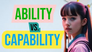 How to Use the Words Ability and Capability  English Vocabulary [upl. by Onifled]