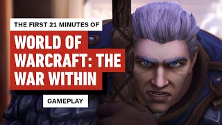 World of Warcraft The War Within  The First 21 Minutes of Gameplay [upl. by Airottiv]