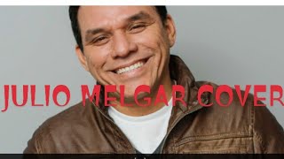 julio Melgar tus cuerdas de amor tuscuerdasdeamorjuliomelgar covercristiano músicacristiana [upl. by Rikahs921]