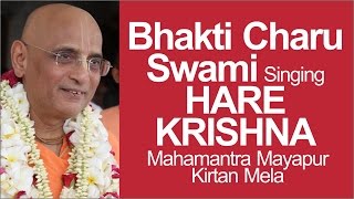 Bhakti Charu Swami Singing Hare Krishna Mahamantra Mayapur Kirtan Mela 2015 Day 4 [upl. by Koziel]