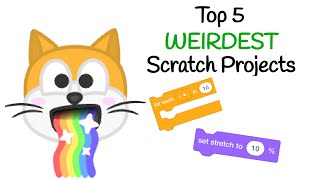 Top 5 Weirdest SCRATCH Projects 😺 🎮 [upl. by Oakman]