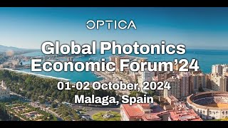 Global Photonics Economic Forum  Day 1 [upl. by Salokin]