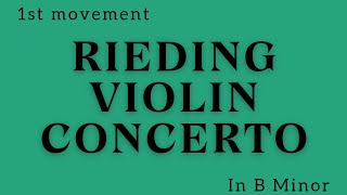 Rieding Violin Concerto In B Minor Because Im Upset About The TwoSet Situation [upl. by Waldack]