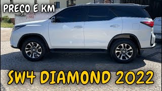 💰PREÇO E KM 👉 SW4 DIAMOND 2022 [upl. by Hagai]